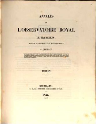 Annales de l'Observatoire Royal de Bruxelles. 4. 1845