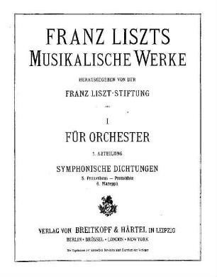 Musikalische Werke, 1,1,[3]. 5. Prometheus. 6. Mazeppa