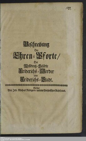 Beschreibung der Ehren-Pforte der Residenz-Städte Friedrichs-Werder und Friedrichs-Stadt