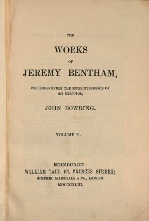 The works of Jeremy Bentham. 10