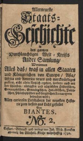 Allerneueste Staats-Geschichte des gantzen Durchlauchtigen Welt-Kreises Andre Samlung ... No. 2.