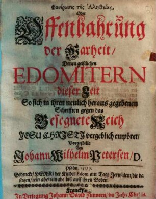 Phanerosis tas alatheias Oder Offenbahrung der Warheit : Denen geistlichen Edomitern ... Vorgestellt