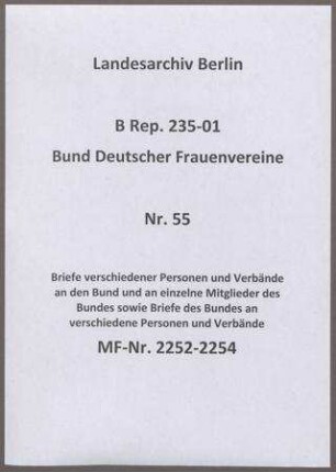 Briefe verschiedener Personen und Verbände an den Bund und an einzelne Mitglieder des Bundes sowie Briefe des Bundes an verschiedene Personen und Verbände