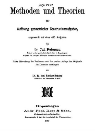 Methoden und Theorien zur Auflösung geometrischer Constructionsaufgaben : angewandt auf etwa 400 Aufgaben
