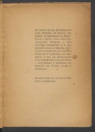 [Dedicação] Ao exmo. Sr. Dr. Washington Luis Pereira de Sousa