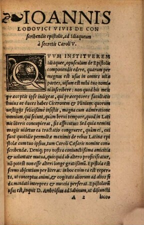 DE CONSCRIBENDIS EPISTOLIS IOannis Lodouici Viuis Valentini Libellus uerè aureus. DESIDERII ERASMI ROTErodami Compendium postremo iam ab eodem recognitum. CONRADI CELTIS Methodus. CHRISTOPHORI HEGENdorphini Methodus. COMPENDIOSAE INSTITVtiones artis Oratoriae Adriani Barlandi. OMNIA ..emendatius excusa, & INDICE rerum ..aucta.