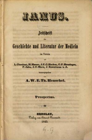 Janus : Central-Magazin für Geschichte u. Litterärgeschichte d. Medicin, ärztliche Biographik, Epidemiographik, medicinische Geographie und Statistik. 1, 1. 1846
