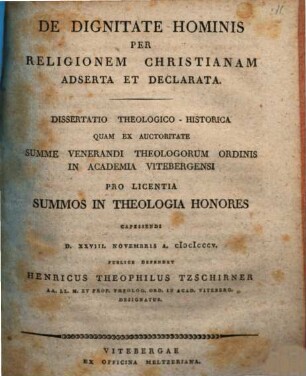 De dignitate hominis per religionem christianam adserta et declarata : diss. theol. hist.