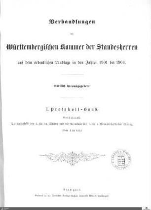 2,25: Landtag Württemberg - Kammer 1, Protokolle 1901-1904, Bd. 1