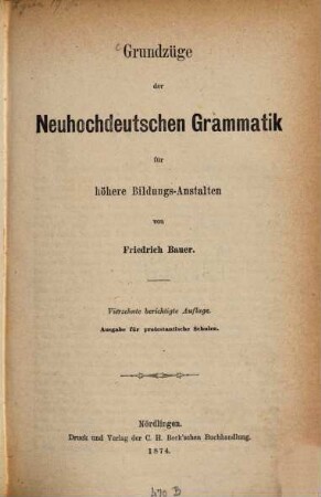Grundzüge der neuhochdeutschen Grammatik für höhere Bildungs-Anstalten