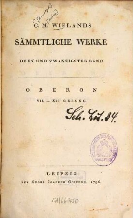 C. M. Wielands Sämmtliche Werke, 23. Oberon : VII. - XII. Gesang