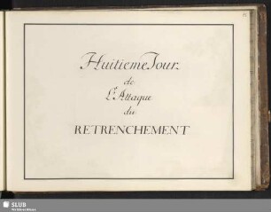 Huitieme Tour - de L'Attaque du Retrenchement