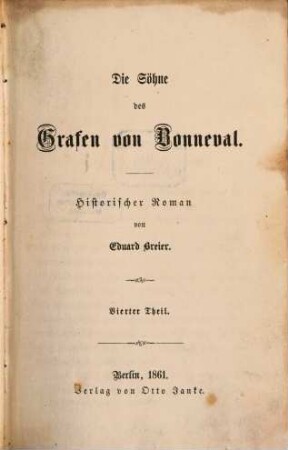 Die Söhne des Grafen von Bonneval : historischer Roman. 4