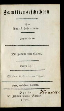 Erster Band = Erster Theil: Die Familie von Halden : Erster Theil. Mit einem Kupfer und einer Vignette