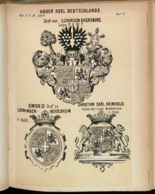 Taf. 51. Graf von Leiningen-Dachsburg - Eimich XII Graf zu Leiningen-Hildesheim. - Christian Carl Reinhold.