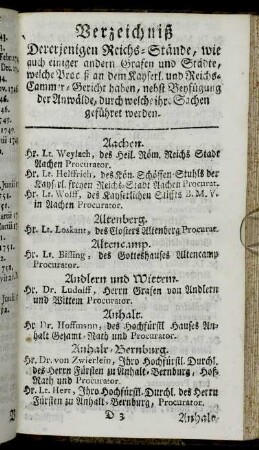 Verzeichniß Dererjenigen Reichs-Stände, wie auch einiger andern Grafen und Städte, welche Proceß an dem Kayserl. und Reichs-Cammer-Gericht haben, nebst Beyfügung der Anwälde, durch welche ihre Sachen geführet werden.