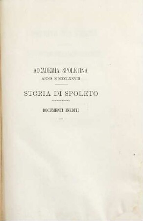 Documenti storici inediti in sussidio allo studio delle memorie umbre, 1