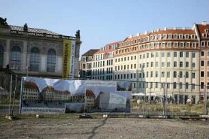 Dresden-Altstadt. Anti-Gewandhausaufbau-Transparent am Neumarkt. Blick zum Johanneum