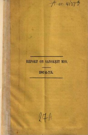 Report on Sanskrit Mss. 1872-73, 1874-75
