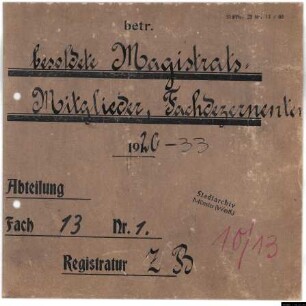 Wahl und Anstellung besoldeter Magistratsmitglieder, Fachdezernenten, April bis Juli 1933.