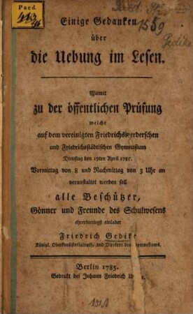 Einige Gedanken über die Uebung im Lesen : womit zu der öffentlichen Prüfung ... einladet Friedrich Gedike
