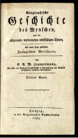 Bd. 3: Geographische Geschichte des Menschen und der allgemein verbreiteten vierfüßigen Thiere. Bd. 3