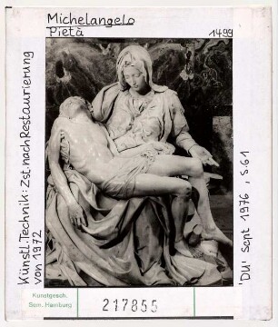 Michelangelo: Pietà. Rom, St. Peter, Zustand nach Restaurierung von 1972