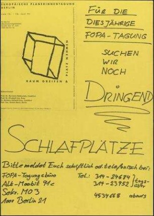 Raum greifen & Platz nehmen "Für die diesjährige FOPA-Tagung suchen wir noch dringend Schlafplätze"