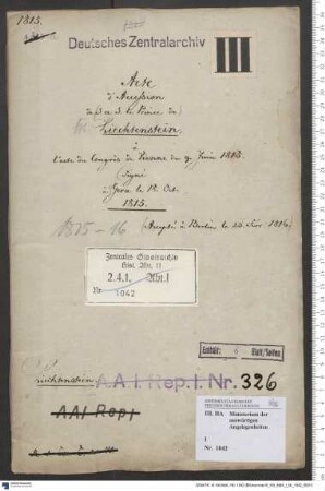 Beitrittserklärung Liechtensteins vom 18. Oktober 1815 zur Wiener Kongressakte vom 9. Juni 1815 und preußische Genehmigung vom 23. Februar 1816