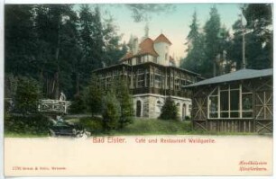 Bad Elster. Café und Restaurant Waldquelle