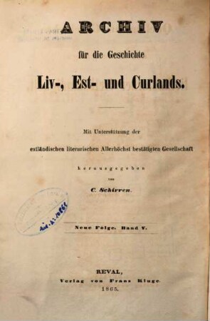 Quellen zur Geschichte des Untergangs livländischer Selbständigkeit : aus d. Schwedischen Reichsarchive zu Stockholm hrsg.. 5. 1865