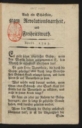 Auch ein Schärflein, gegen Revolutionsnarrheit, und Freiheitswuth : April. 1793