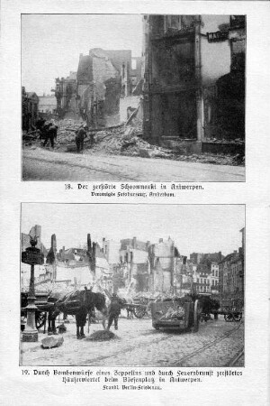 19. Durch Bombenwürfe eines Zeppelins und durch Feuersbrunst zerstörtes Häuserviertel beim Börsenplatz in Antwerpen.