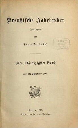 Preußische Jahrbücher. 73. 1893