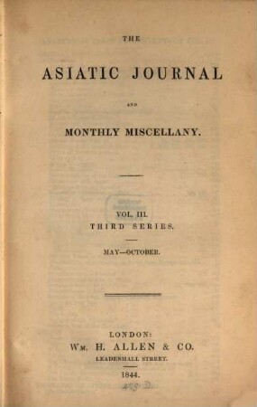 The Asiatic journal and monthly miscellany. 3, 3. 1844