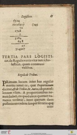 Tertia pars Logisticæ, de Regulis variis vitæ tam scholasticæ, quam communi vtilibus