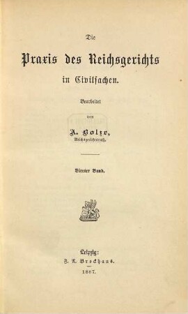 Praxis des Reichsgerichts in Civilsachen, 4. 1887