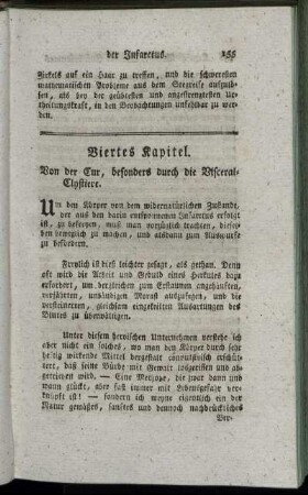 Viertes Kapitel. Von der Cur, besonders durch die Visceral-Clystiere.