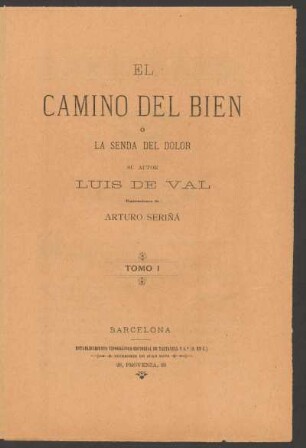 El camino del bien ó La senda del dolor : tomo 1