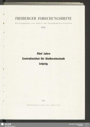 Fünf Jahre Zentralinstitut für Giessereitechnik, Leipzig