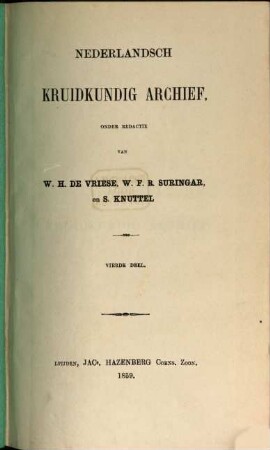 Nederlands kruidkundig archief : verslagen en mededeelingen der Nederlandsche Botanische Vereeniging. 4. 1859