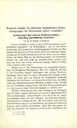 Wodurch werden die scheinbar beobachteten Bodenbewegungen im Dornstetter Gebiet veranlaßt? (Beobachtungen über abnorme Strahlenbrechungen. Entstehung ungewöhnlicher Fernsichten)