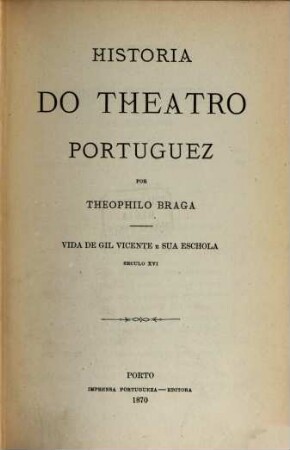 Historia da litteratura portugueza : [Tomos 14 in 7 Voll.], 11