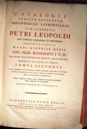 Catalogus Codicum Graecorum Bibliothecae Laurentianae. 2, In Eo Astronomi, Mathematici, Poetae, Philologi, Oratores Et Historici ...