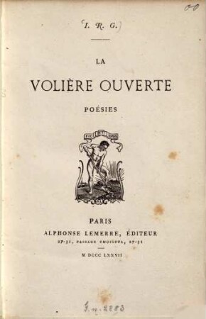La volière ouverte : J. R. G. Poésies