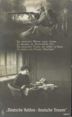 „Deutsche Helden - deutsche Frauen“ - Die deutschen Männer zogen hinaus, [...]