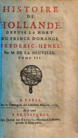 Histoire de Hollande, Tome III.. Depuis la mort du Prince d'Orange Frédéric-Henri