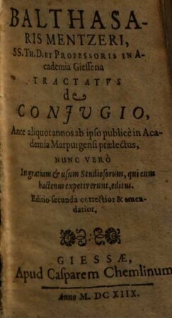 Tractatus de coniugio : ante aliquot annos ... praelectus, nunc ... editus