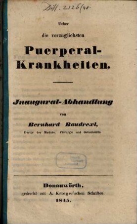 Über die vorzüglichsten Puerperalkrankheiten : Inaugural-Abhandlung