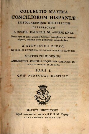Collectio Maxima Conciliorum Hispaniae Epistolarumque Decretalium. 1. (1784)
